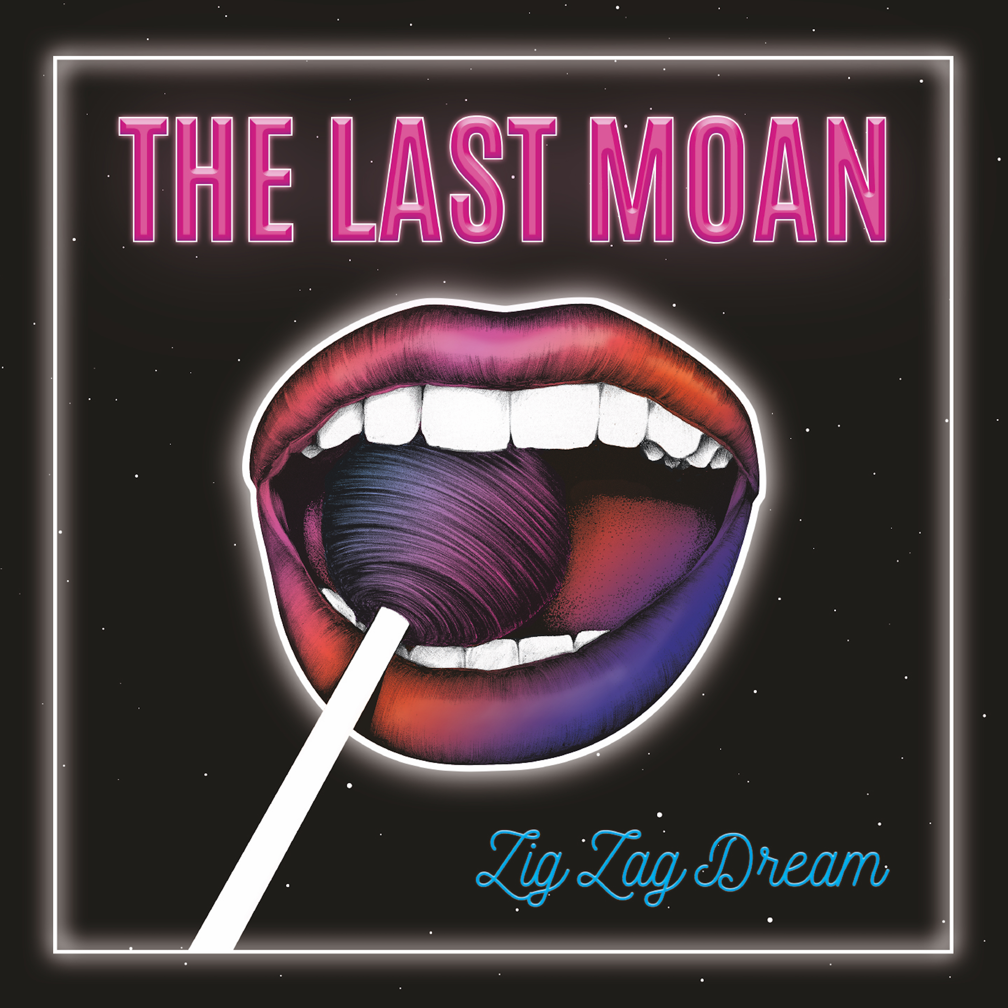 The Last Moan - Zig Zag Dream